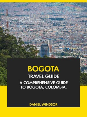cover image of Bogota Travel Guide
